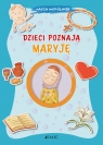 Dzieci poznają Maryję (seria: Nasza wspólnota) Barbara Baffetti