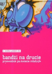 Bandżi na drucie przewodnik po świecie młodych