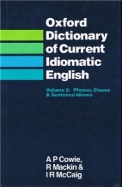Oxford Dictionary of Current Idiomatic English HB