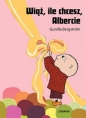 Wiąż ile chcesz Albercie - Gunilla Bergström