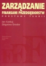 Zarządzanie finansami przedsiębiorstw Podstawy teorii  Czekaj Jan, Dresler Zbigniew