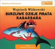 Burzliwe dzieje pirata Rabarbara (Audiobook) - Witkowski Wojciech