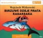 Burzliwe dzieje pirata Rabarbara (Audiobook) - Wojciech Witkowski