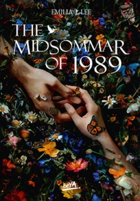 The Midsommar of 1989 - Emilia J. Lee