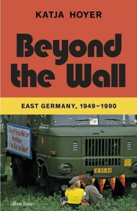 Beyond the Wall - Hoyer Katja