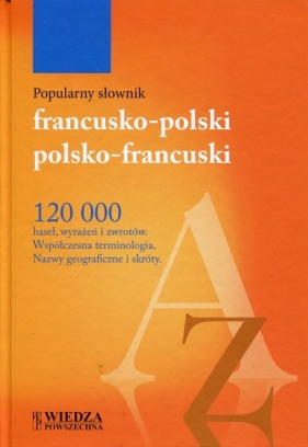 Popularny słownik francusko-polski polsko-francuski - Sieroszewska Krystyna