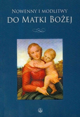 Nowenny i modlitwy do Matki Bożej - Cendrzak Jan