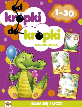 Od kropki do kropki 1-30 uzupełnianka - Mirela Tufan