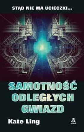 Samotność odległych gwiazd - Kate Ling