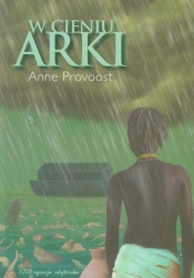 W cieniu arki - Provoost Anne