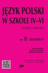 Język Polski w Szkole IV-VI nr 2 2016/2017 praca zbiorowa