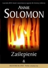 Zaślepienie Solomon Annie