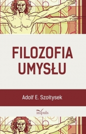 Filozofia umysłu - Adolf E. Szołtysek