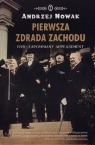 Pierwsza zdrada Zachodu 1920 - zapomniany appeasement Andrzej Nowak