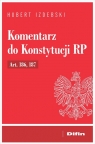 Komentarz do Konstytucji RP Art. 186, 187 Hubert Izdebski