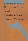 Bezpieczeństwo funkcjonalne państw regionu Europy Północnej Marczuk Karina Paulina