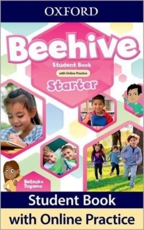 Beehive Starter SB with Online Practice - Opracowanie zbiorowe