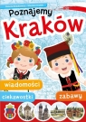 Poznajemy Kraków Danuta Klimkiewicz, Wiesław Drabik, Śmietanka-Combik Elżbieta