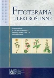 Fitoterapia i leki roślinne - Barbara Kowal-Gierczak, Jan Niedworok (red.), Eliza Lamer-Zarawska