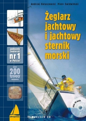 Żeglarz jachtowy i jachtowy sternik morski + |CD - Kolaszewski Andrzej, Świdwiński Piotr