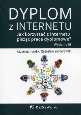 Dyplom z Internetu - Kazimierz Pawlik, Radosław Zenderowski