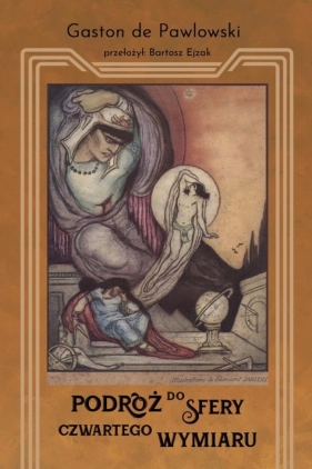 Podróż do sfery czwartego wymiaru - Gaston De Pawlowskii