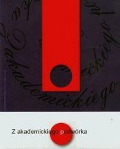 Z akademickiego podwórka - Dominika Narożna, Piotr Lissewski
