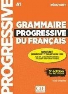 Grammaire progressive du Francais... A1 + online - Maïa Grégoire, Gracia Merlo