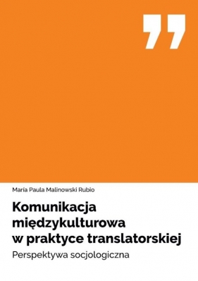 Komunikacja międzykulturowa w praktyce translatorskiej - María Paula Malinowski Rubio