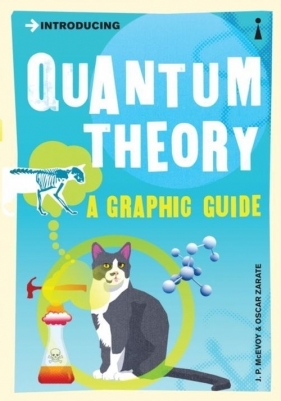 Introducing Quantum Theory a graphic guide - McEvoy J.P., Zarate Oscar