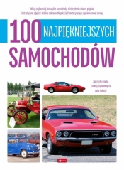 100 najpiękniejszych samochodów - Opracowanie zbiorowe