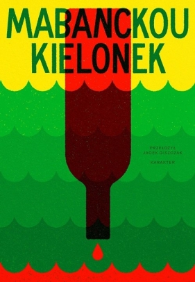 Kielonek - Alain Mabanckou