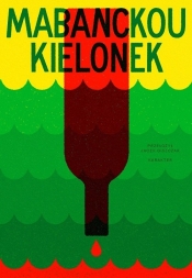 Kielonek - Alain Mabanckou