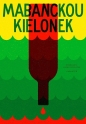 Kielonek - Alain Mabanckou