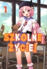 Szkolne Życie! Tom 1 Norimitsu Kaihou, Sadoru Chiba