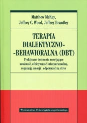 Terapia dialektyczno-behawioralna DBT (Uszkodzona okładka) - Matthew McKay