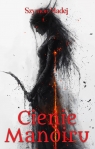 Cienie Mandiru Madej Szymon