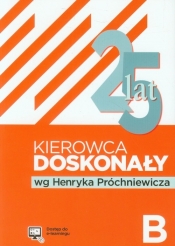Kierowca doskonały B E-podręcznik 2015 z płytą CD Testy B+