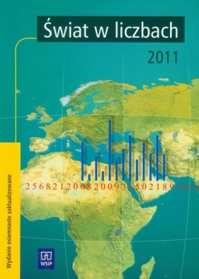Świat w liczbach 2011 - Kądziołka Jan, Kocimowski Kazimierz, Wołonciej Edward