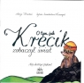O tym jak Krecik zobaczył świat Alicja Prochoń, Sylwia Szendzielorz-Krzempek