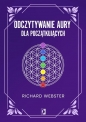 Dla początkujących. Odczytywanie aury - Richard Webster