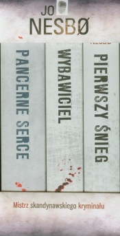 Pierwszy śnieg / Wybawiciel / Pancerne serce - Jo Nesbø