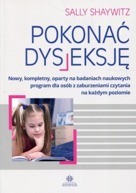 Pokonać dysleksję - Sally Shaywitz