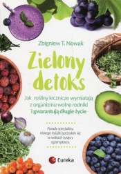 Zielony detoks - Zbigniew T. Nowak