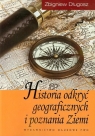 Historia odkryć geograficznych i poznania Ziemi Długosz Zbigniew