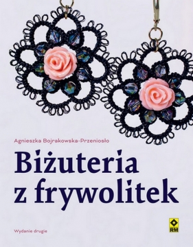 Biżuteria z frywolitek - Bojrakrowska-Przeniosło Agnieszka