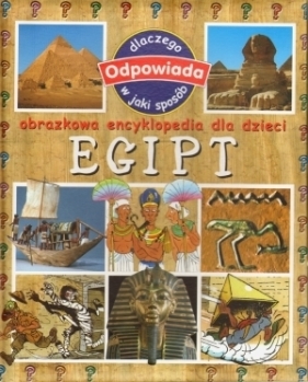 Egipt. Obrazkowa encyklopedia dla dzieci - Emmanuelle Paroissien