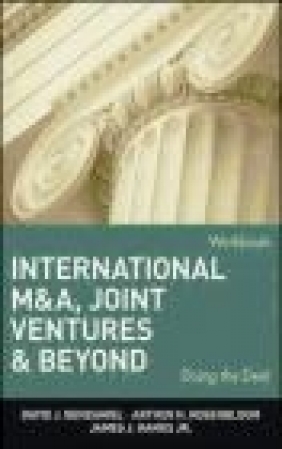 International M and A Joint Ventures and  Beyond David J. BenDaniel, Arthur H. Rosenbloom, James J. Hanks
