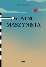  Ostatni maszynista