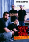 System Of A Down Hipnotyczny krzyk Koziczyński Bartek